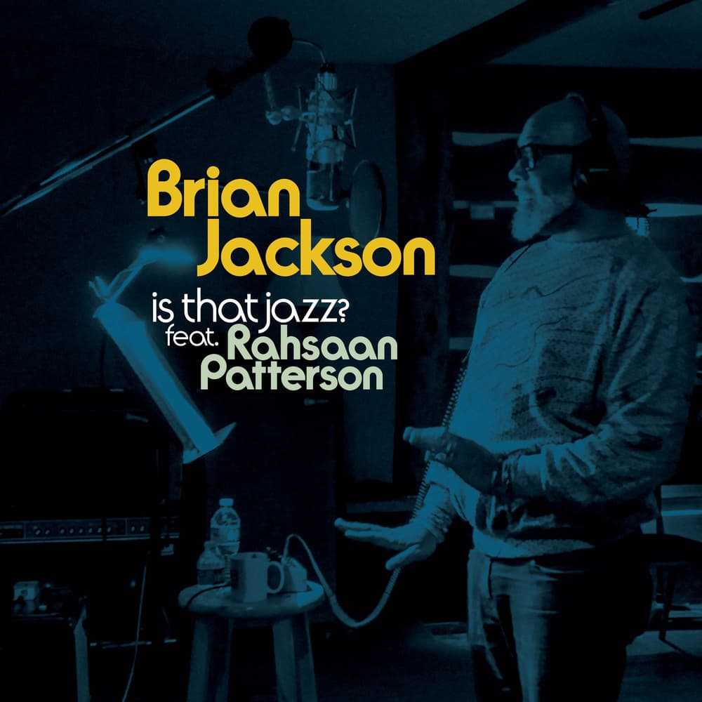 Brian Jackson Is That Jazz?