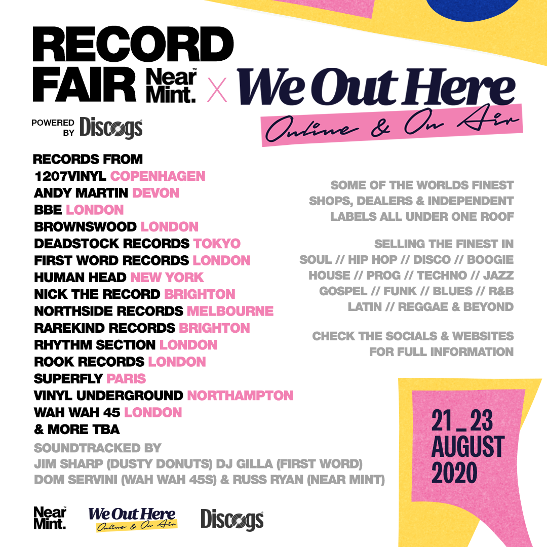 We Out Here Festival is moving online this year and we're back at the Near Mint record fair. Once again we're sharing the space with some of our favourite labels. Running from  21st - 23rd August.
