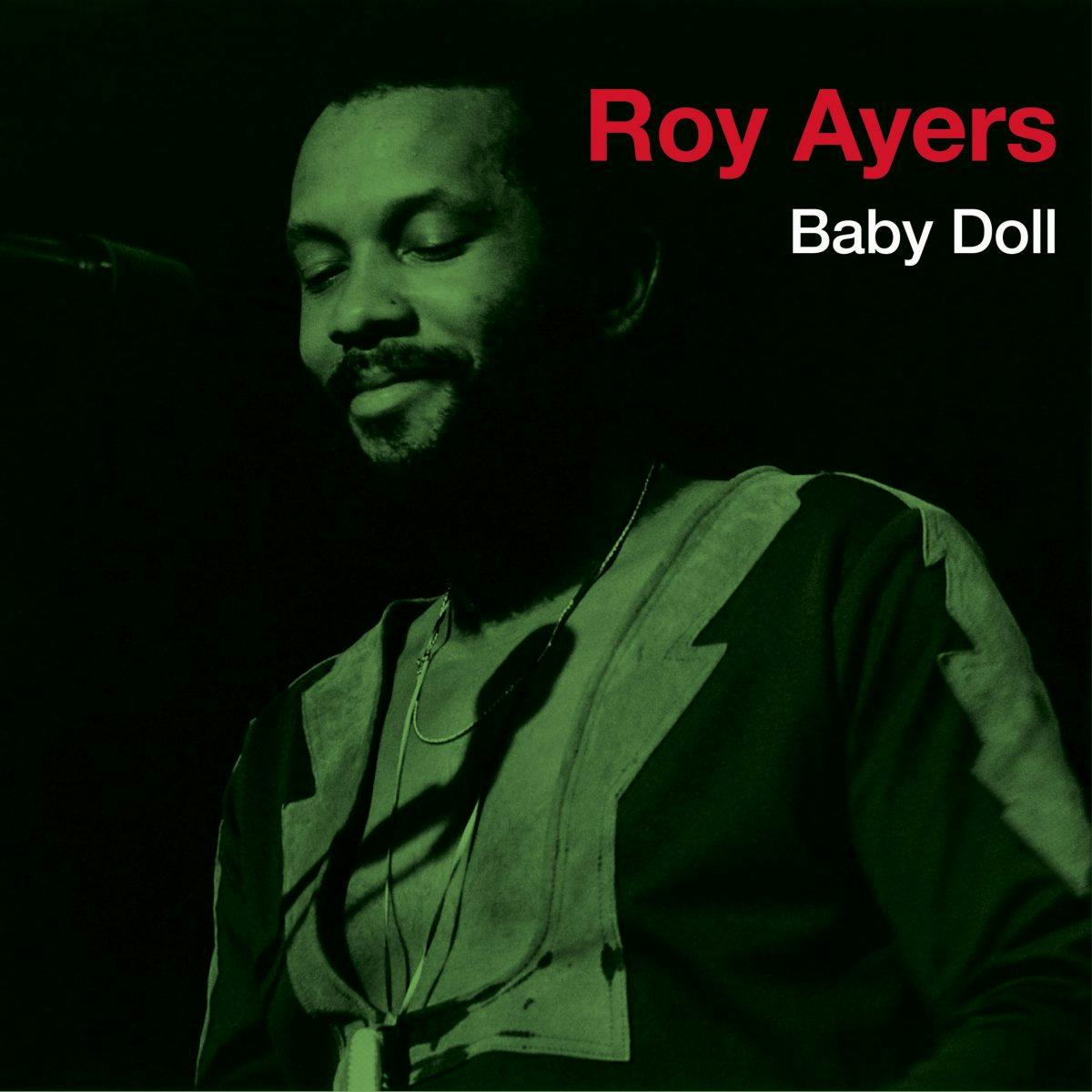BBE Music presents the first ever digital release for ‘Baby Doll’, a hidden Roy Ayers gem from the 70s, originally issued as a limited 12″ single back in 2003.